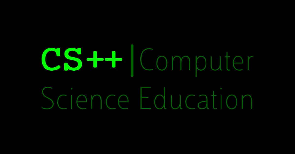 CS++ | Computer Science - Curriculum & Praxis Prep Course